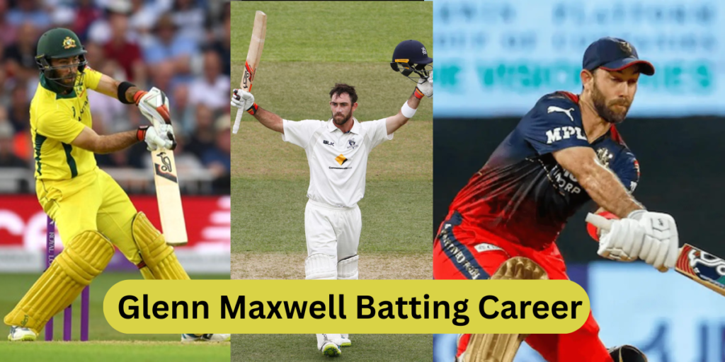 Glenn Maxwell’s Batting Career