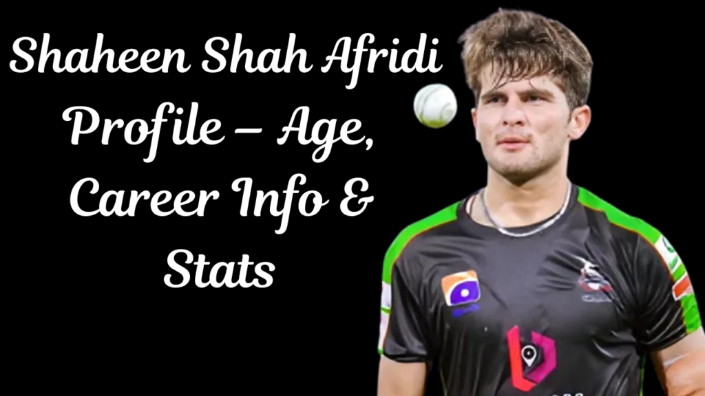 Shaheen Shah Afridi