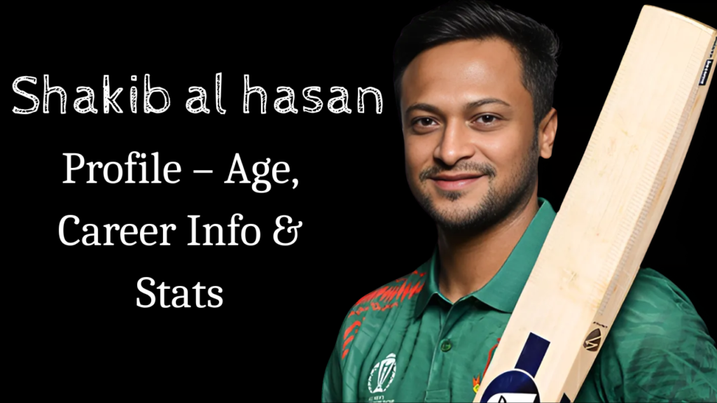 Shakib al hasan