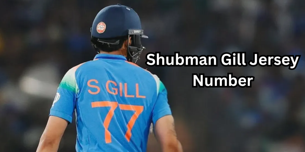Shubman Gill Jersey Number