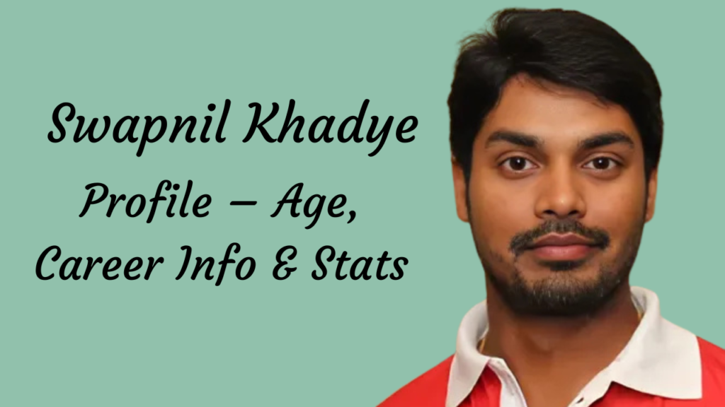Swapnil Khadye