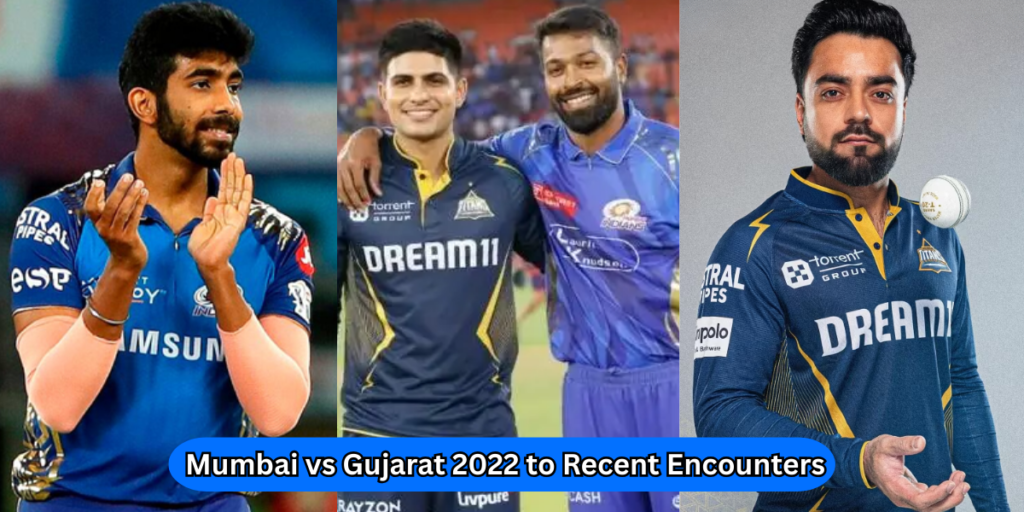 Mumbai Indians vs Gujarat Titans Timeline: 2022 to Recent Encounters 