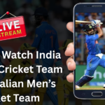 Where to Watch India National Cricket Team vs Australian Men’s Cricket Team