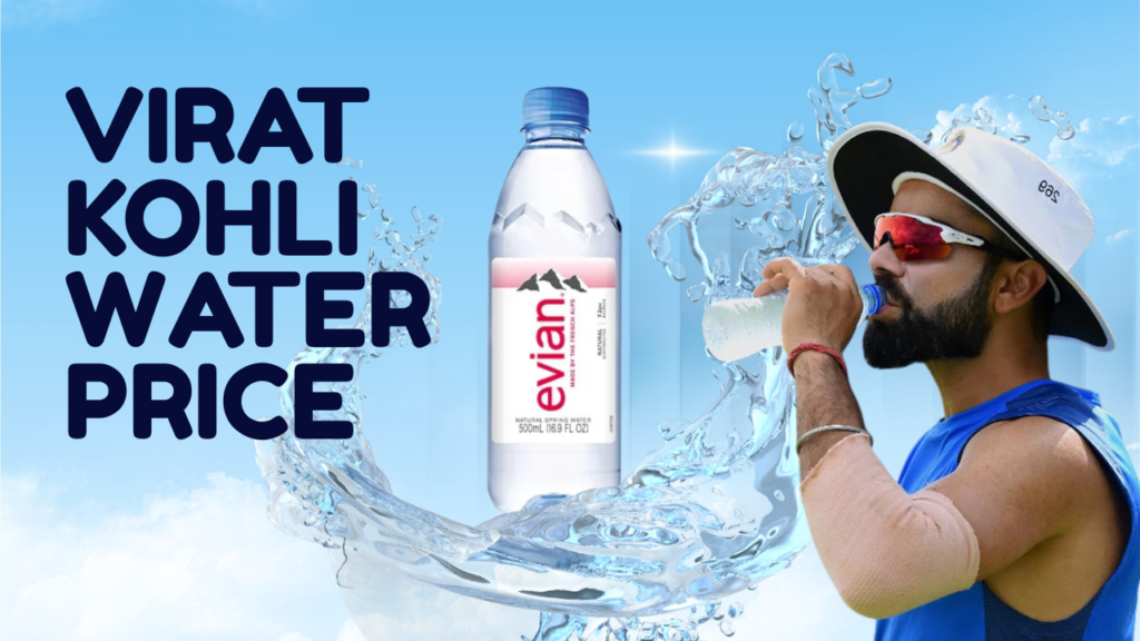 Virat Kohli Water Price