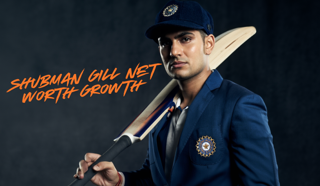 Shubman Gill Net Worth 