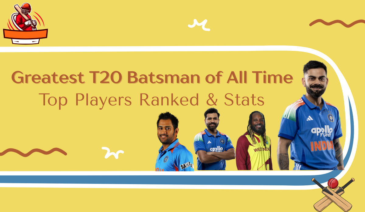 Greatest T20 Batsman of All Time