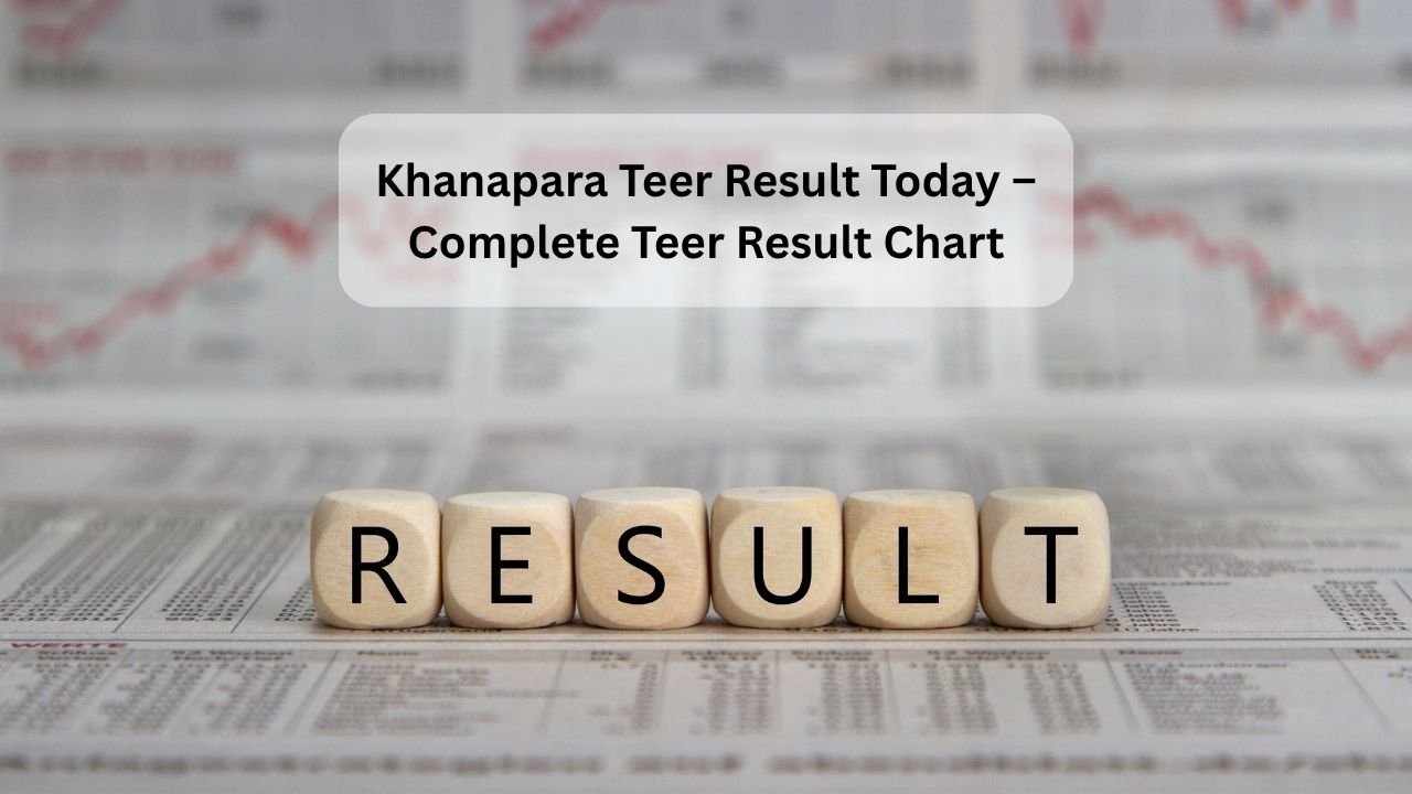 Khanapara Teer Result Today – Complete Teer Result Chart