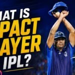 What Is Impact Player in IPL
