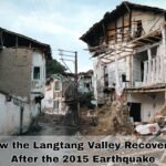 How the Langtang Valley Recovered After the 2015 Earthquake