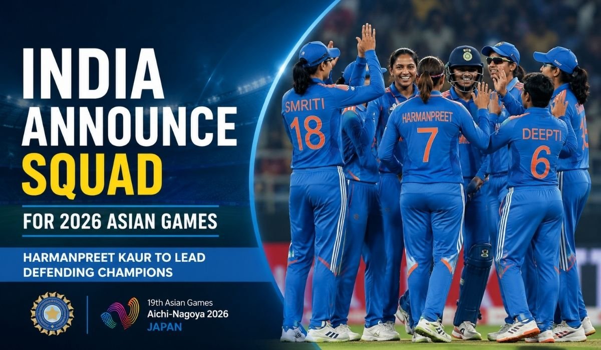 India Announce Squad for 2026 Asian Games